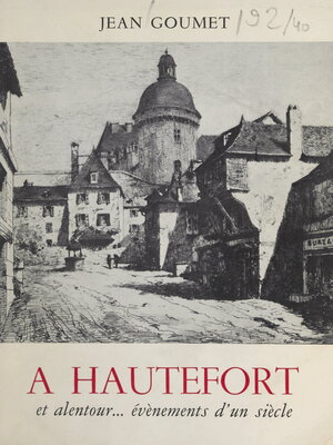 cover image of À Hautefort et alentour... évènements d'un siècle